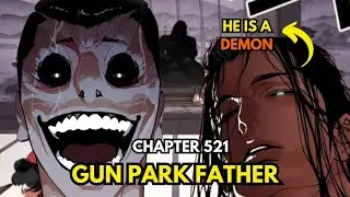 GUN'S FATHER IS A BEAST |LOOKISM CHAPTER 521 EXPLAINED IN HINDI|