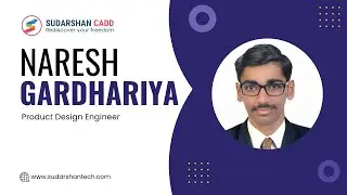 Sudarshan CADD Tech. Employee Testimonial
