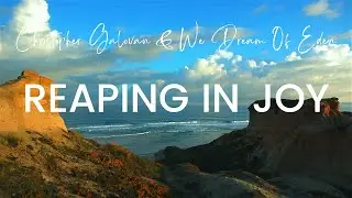 Christopher Galovan & We Dream Of Eden - Reaping In Joy [relaxing, peaceful, sleep music]