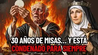 Santa Brígida lo vio en el INFIERNO: era un SACERDOTE Querido por TODOS