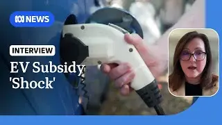 Coalition plans to scrap electric vehicle tax break 'shock' experts | ABC NEWS