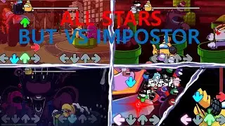 FNF ALL STARS BUT VS IMPOSTOR V2!!!
