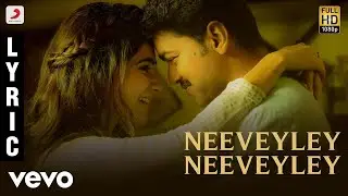 Adirindhi - Neeveyley Neeveyley Telugu Lyric Video | Vijay | A.R. Rahman
