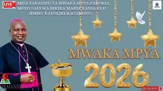 LIVE:MISA TAKATIFU  YA MWAKA MPYA  KANISA KUU LA MOYO SAFI WA BIKIRA MARIA JIMBO  BAGAMOYO