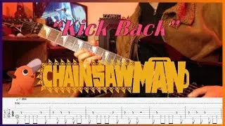 【TABS】Chainsaw Man Op 1 - KICK BACK (Instrumental Guitar Cover by Luis Téllez Music) Kenshi Yonezu