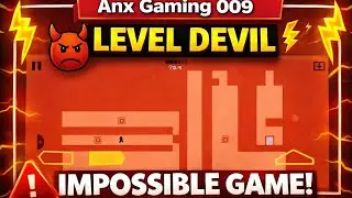 Level Devil impossible Game 👿Anx Gaming subscribe 👍 please ✅
