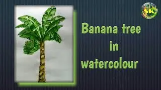 Banana tree in watercolour || how to draw and paint banana tree in watercolour for beginners