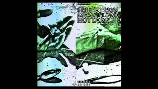 Chuck Chan x G Fam Black - Hot Dose (Album)