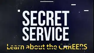 Careers with the Secret Service: Special Agents