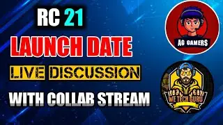 RC21 LAUNCH DATE LIVE DISSCUSSION WITH YOUTUBERS || COME AND ENJOY