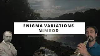 Elgar's Enigma Variations, Nimrod - French Horn Arrangement