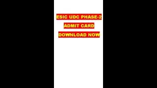 Esic UDC Exam Phase 2 Admit Card Available #shorts #shortvideo #esic
