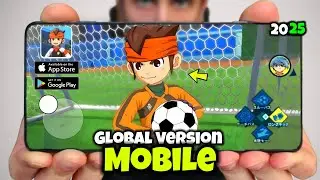 FINALLY!! GLOBAL RELEASE DATE CONFIRMED! Inazuma Eleven Victory Road For Mobile? 2025 Get READY!!! ✅