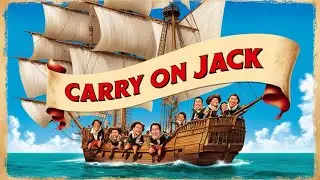 Carry On Jack: The Funniest Moments from This Swashbuckling Classic!