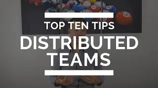 How to Work  With Distributed Teams