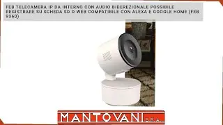 Feb Telecamere facili da installare alcune con audio bidirezionale da interno e esterno anche con fo