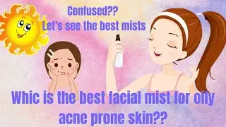 Best Facial mist for oily skin| Best mists for Acne prone skin| tea tree mist| Best mists for Summer