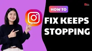 Fix Instagram Keeps Stopping