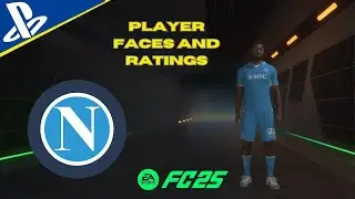 EA FC 25 - Napoli - PLAYER FACES AND RATINGS