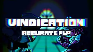 Friday Night Dustin' - Vindication (Accurate FLP)