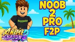 F2P Noob to Pro in Anime Power Ep 1 (The Progress)