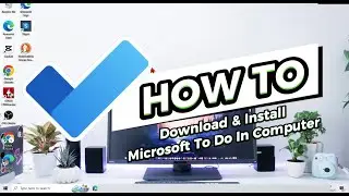 How To Download & Install Microsoft To Do In Computer