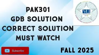 PAK301 GDB Solution Fall 2025 | pak301 gdb solution| pak301 GDB Solution fall 2025 | pak301 GDB 