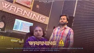 Warning -Little Sagar - kawaljit kaur -Satnam Sagar - Arig Music ||