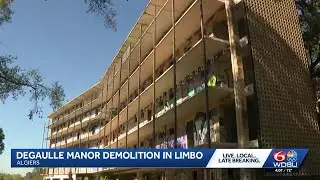 Demolition of Degaulle Manor in limbo