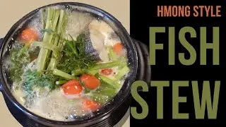 Hmong-Style Fish Stew