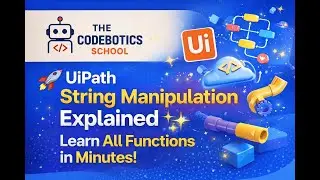 UiPath String Manipulation Explained ✨ Learn All Functions in Minutes!