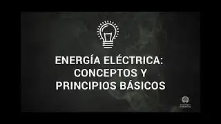 ¿Qué es la energía eléctrica?