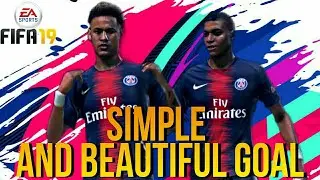 Simple But Beautiful Goals in FIFA 19 | FIFA 19 PC GAME