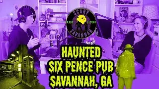 The Haunted Secrets of Six Pence Pub in Savannah, Georgia
