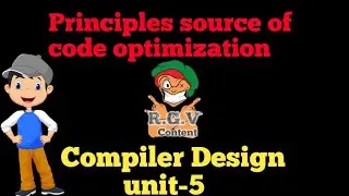 CD || unit-5 || principles source of code optimization || #compiler_design #telugu #tutorial