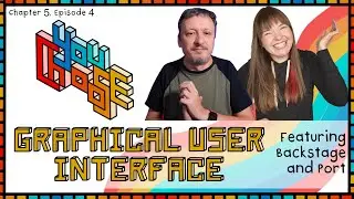Graphical User Interface - Feat. Backstage and Port (You Choose!, Ch. 05, Ep. 04)