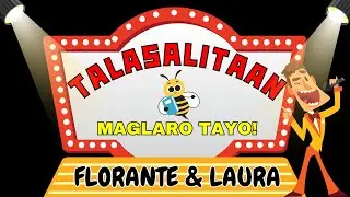 FLORANTE AT LAURA: KAHULUGAN TALASALITAAN LARO