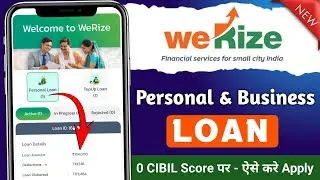 Werize Personal Loan App | new loan app 2025 today | loan app fast approval 2025 - Review & Explain