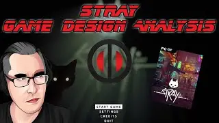 Game Design Analysis - Stray