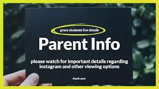 Parent Information | Grace Students Live