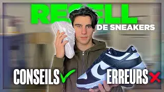 COMMENCER LE RESELL DE SNEAKERS EN 2023 (CONSEILS & ERREURS)