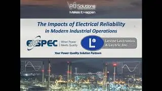 ELSPEC - The Impacts of Electrical Reliability in Modern Industrial Operations