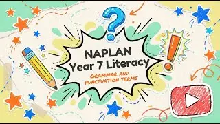 NAPLAN Year 5 GRAMMAR AND PUNCTUATION TERMS Explanations 02 - Noun/Pronoun/Verb/Tense/Preposition
