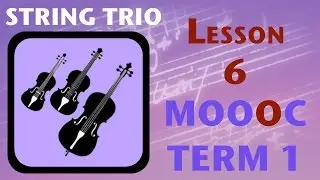 MOOOC T1 Lesson 6 String Trio Scoring