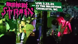MUTANT STRAIN (Full Set!) Live 2.22.24 at The Milestone Charlotte NC