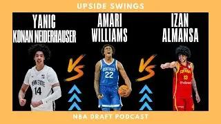 NBA DRAFT - Yanic Konan Niederhauser vs Amari Williams vs Izan Almansa Scouting Report