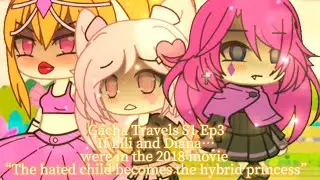 Gacha travels Ep3, 4: If Lili and Diana were in 2018 glmm The hated child becomes a hybrid princess.