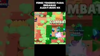 fingi timinho para enganar aleat&oacute;rios no brawl #brawlstars
