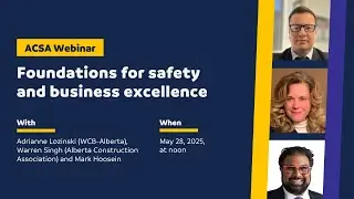 ACSA 2025 Webinar #1: Foundations for Safety and Business Excellence