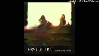 First Aid Kit - King Of The World (Acapella)
